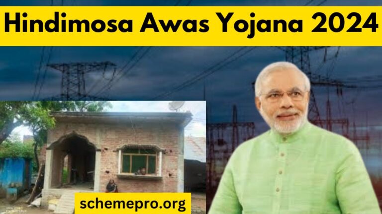 Hindimosa Awas Yojana 2024